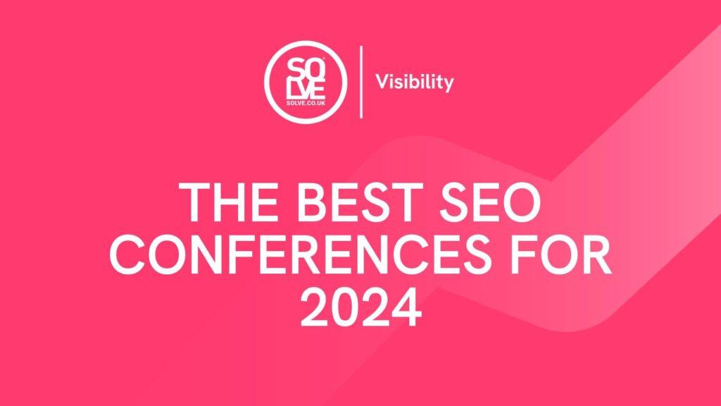 The best seo conferences for 2024