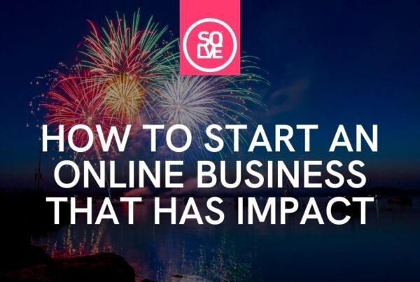 how to start an online business that has impact
