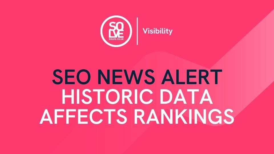historic data affects rankings