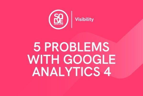 5 problems with google analytics 4