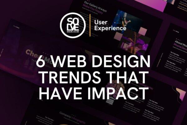 6 web design trends that have impact