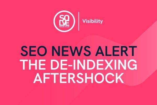 SEO News Alert April 2019: The De-indexing Aftershock 4 the de-indexing aftershock