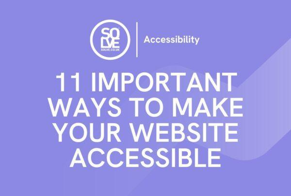 11 Important Ways To Make Your Website Accessible 8