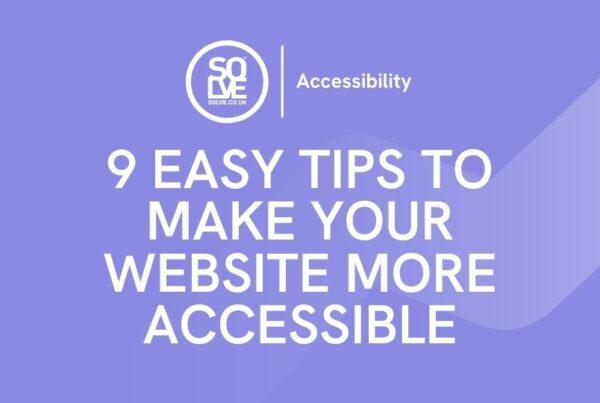9 easy tips to make your website more accessible