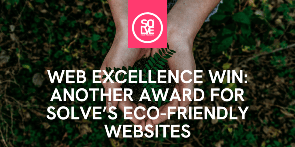 Eco-Friendly Websites Web Excellence Award Win
