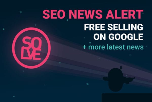 SEO News: Free Selling on Google + more 8 April SEO News Alert Free Selling on Google