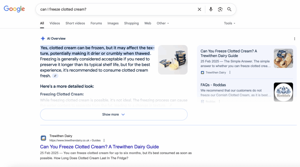 SEO Content Creation That Connects Users and Search Engines 7 A screenshot of google results page after typing "can you freeze clotted cream" with Trewithen Dairy ranking in the AI overview