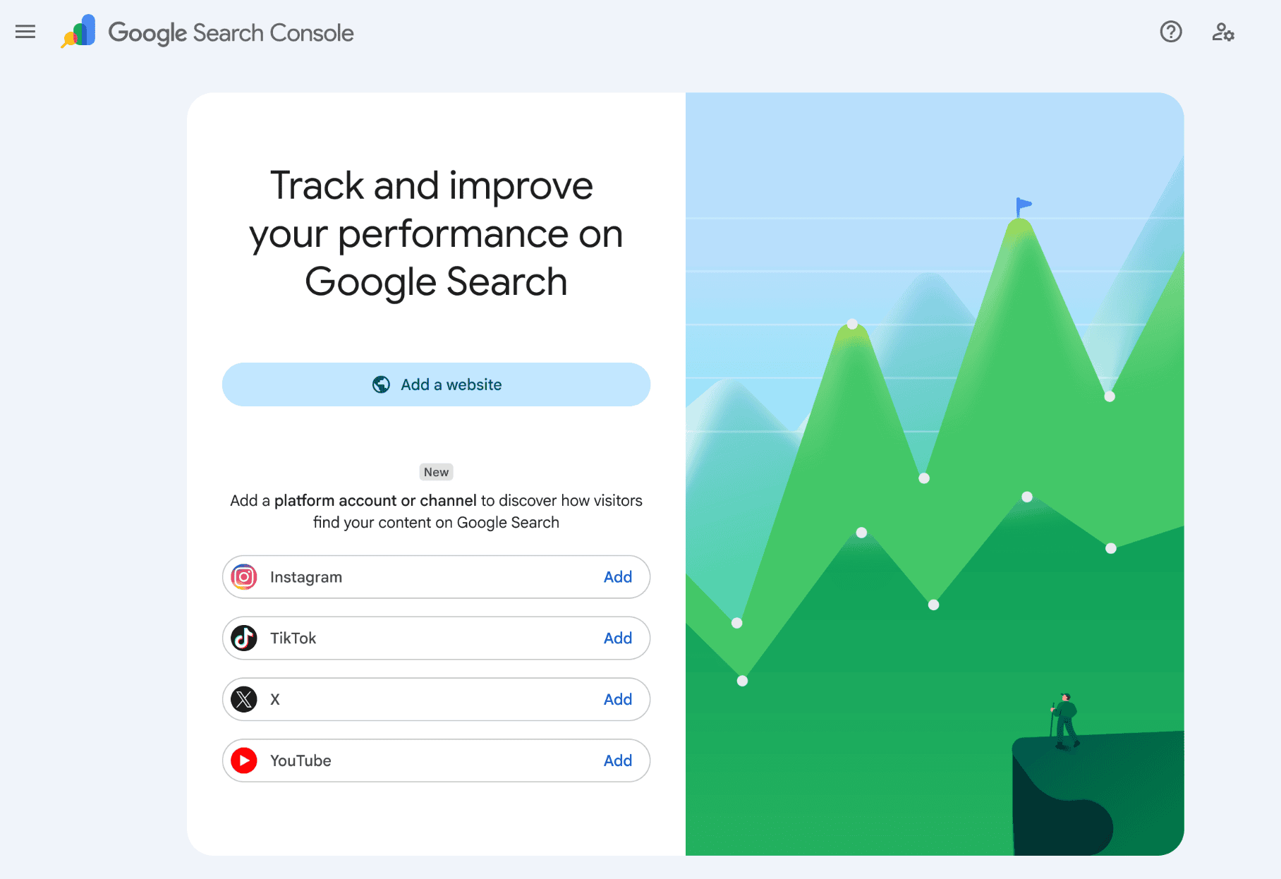 PLATFORM PROPERTIES - GOOGLE SEARCH CONSOLE UPDATE GOES BEYOND YOUR WEBSITE 1 Google Search Console update homepage with 'Add a website' button and options to add Instagram, TikTok, X, and YouTube accounts.