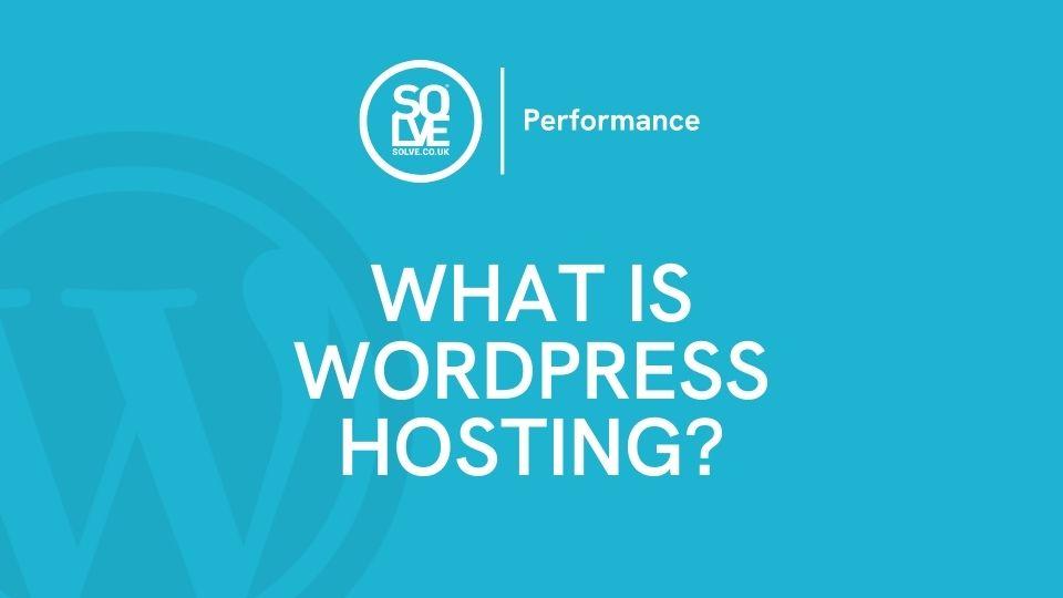 What is wordpress hosting