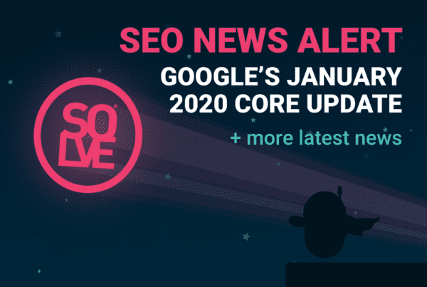 SEO News Alert: Google’s January 2020 Core Update + More 1 January 2020 SEO News Alert Banner