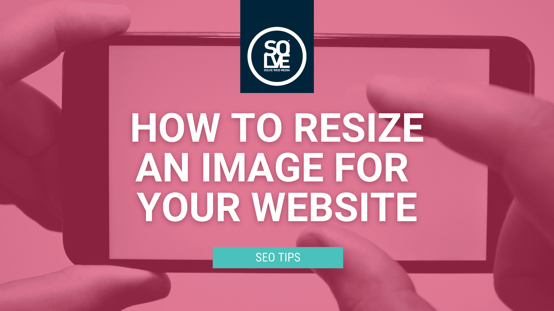 How to resize an image for your website (and why it’s important) 1 How to resize an image for your website (and why it’s important) 1