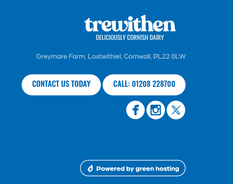 Top Benefits of Sustainable Web Design 3 A snippet from the Trewithen Dairy website, showing a blue background with the text "trewithen deliciously cornish dairy" "Contact us today" "Call" Powered by green hosting"