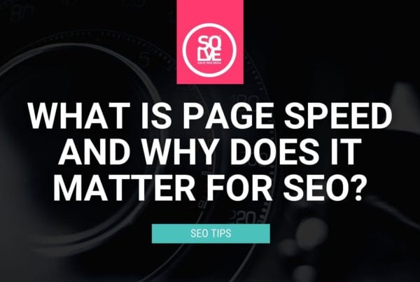 What is Page Speed & Why Does it Matter for SEO? 1 What is Page Speed & Why Does it Matter for SEO? 1